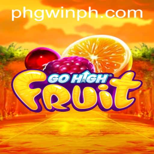 Discover the Exciting World of GoHighFruit: A New Gaming Adventure