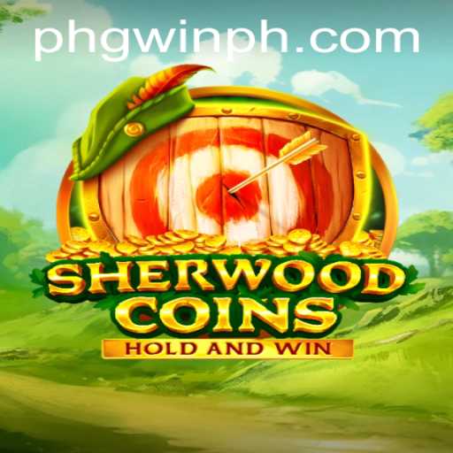 Exploring SherwoodCoins: The Latest Gaming Sensation with PWINPH.COM
